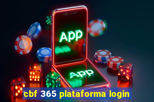 cbf 365 plataforma login